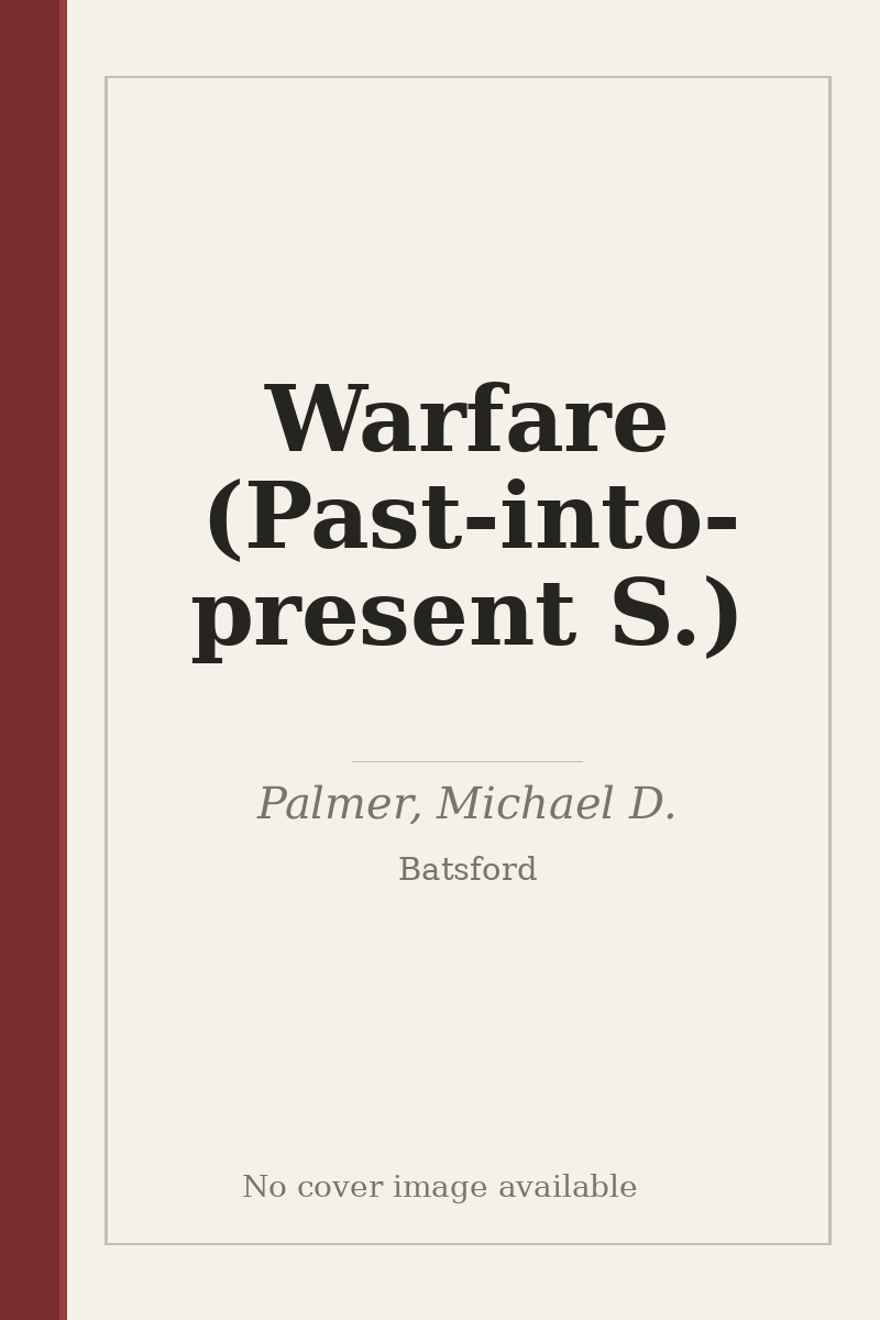 Warfare (Past-into-present S.) - no cover image available