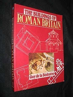 The Buildings of Roman Britain