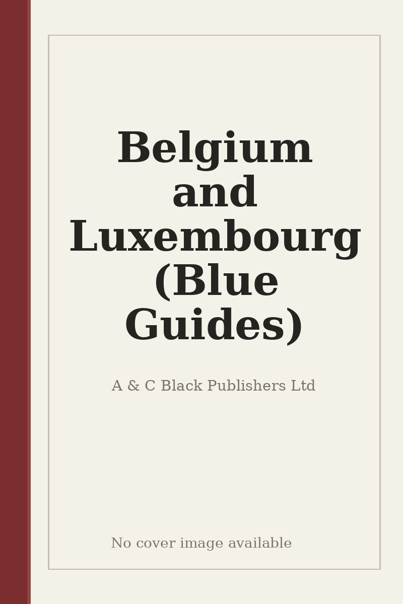 Belgium and Luxembourg (Blue Guides) - no cover image available