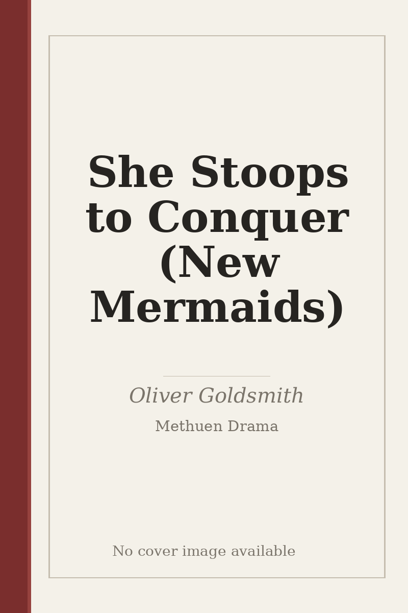 She Stoops to Conquer (New Mermaids) - no cover image available