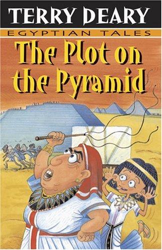 The Plot on the Pyramid (Egyptian Tales)