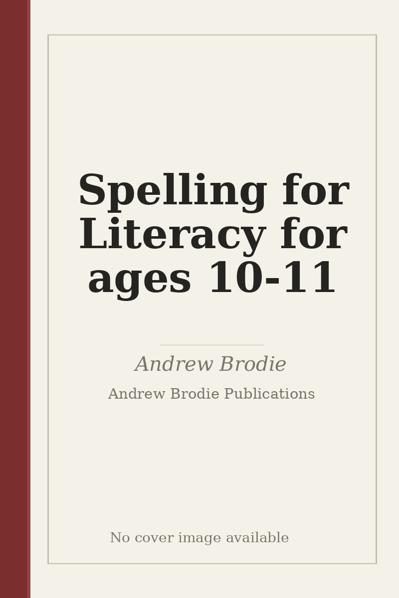 Spelling for Literacy for ages 10-11 - no cover image available