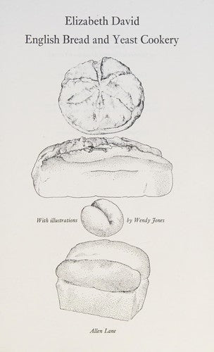 English Bread and Yeast Cookery