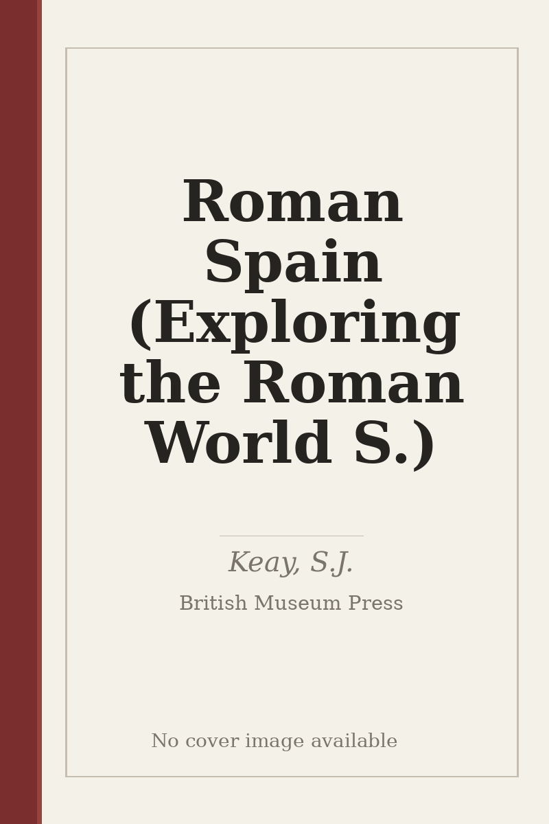 Roman Spain (Exploring the Roman World S.) - no cover image available