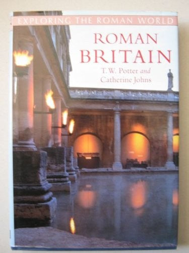 Roman Britain (Exploring the Roman World S.)