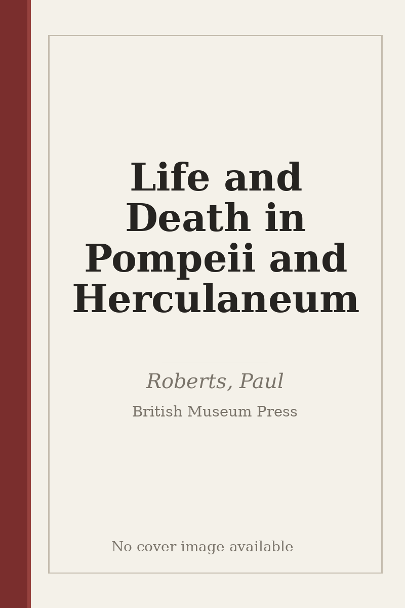 Life and Death in Pompeii and Herculaneum - no cover image available