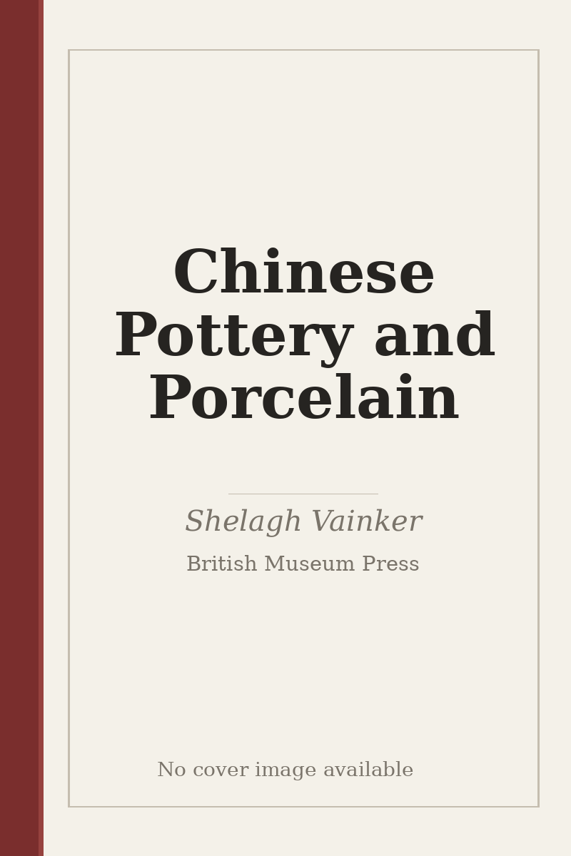 Chinese Pottery and Porcelain - no cover image available