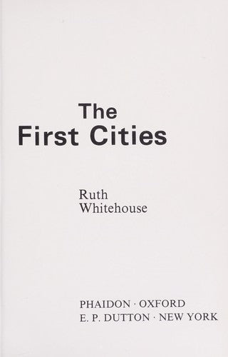 First Cities (Focus on the Past S.)