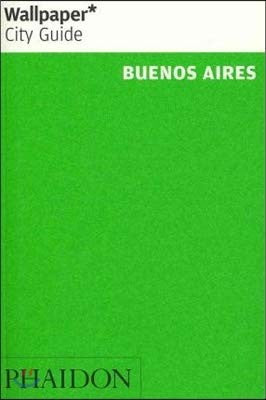 Wallpaper* City Guide Buenos Aires 2012: 0000