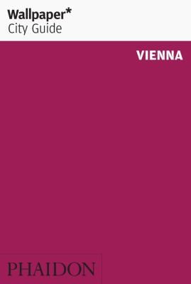 Wallpaper* City Guide Vienna 2012: 0000