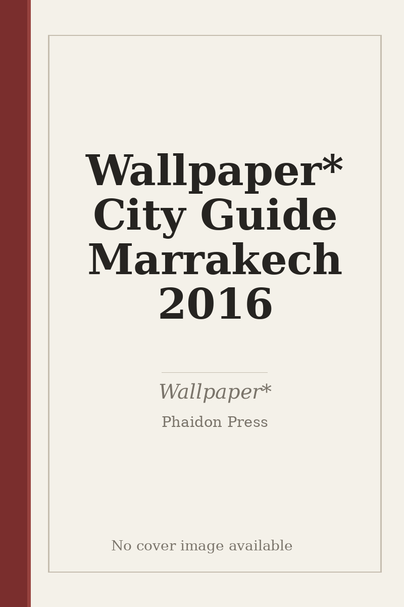 Wallpaper* City Guide Marrakech 2016 - no cover image available
