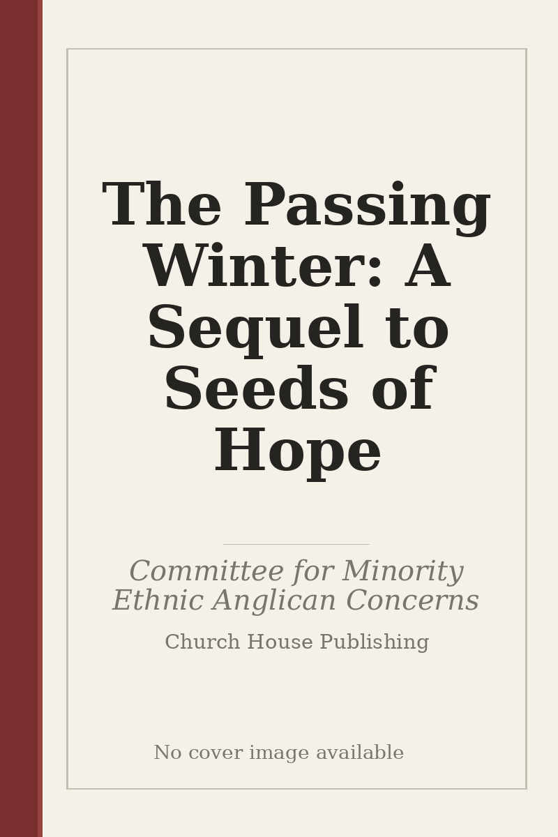The Passing Winter: A Sequel to Seeds of Hope - no cover image available