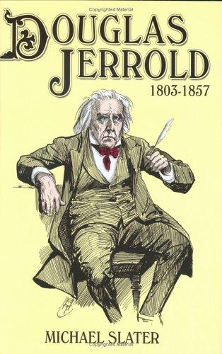 Douglas Jerrold: A Life (1803-1857)