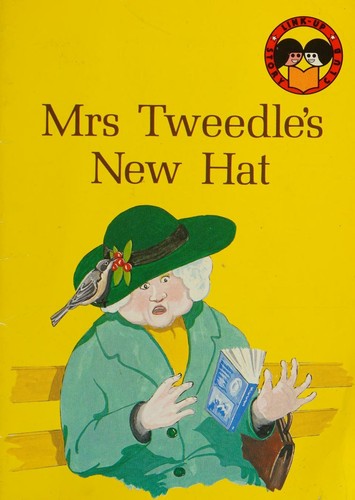 Mrs.Tweedle's Hat (Storyclub 1) (Link-up Basic Readers)