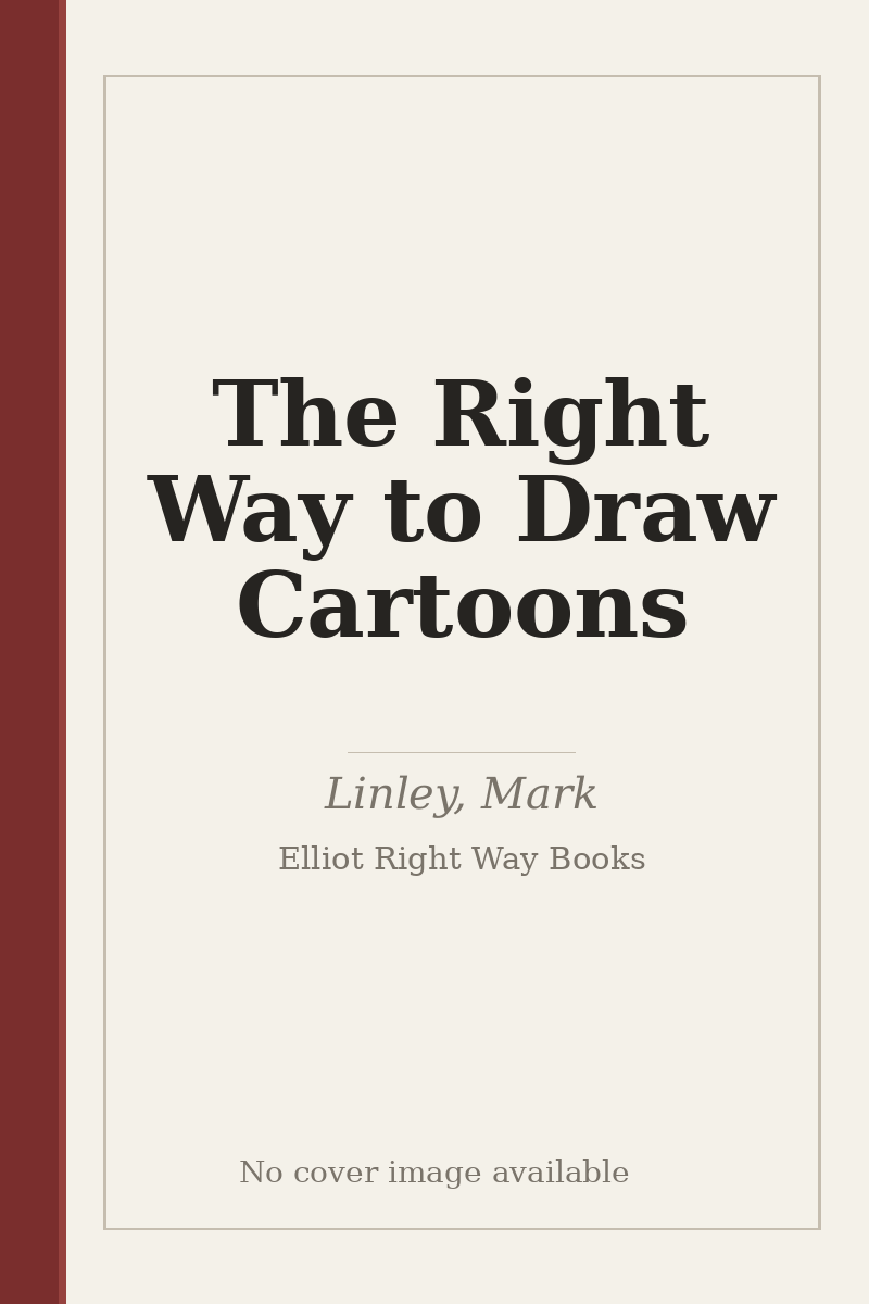 The Right Way to Draw Cartoons - no cover image available