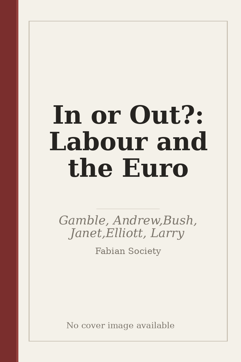 In or Out?: Labour and the Euro - no cover image available