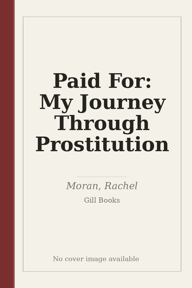 Paid For: My Journey Through Prostitution - no cover image available