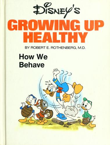 How we behave (His Growing up healthy)