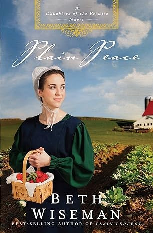 Plain Peace: 6 (A Daughters of the Promise Novel)