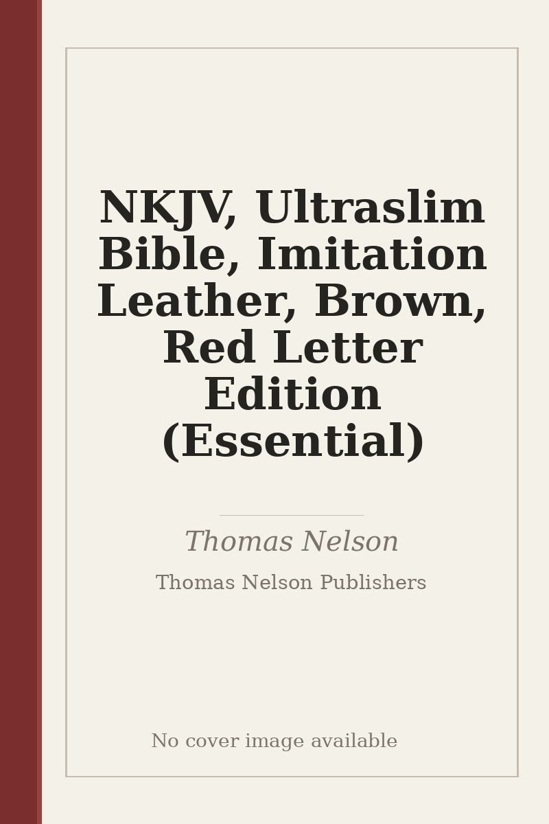 NKJV, Ultraslim Bible, Imitation Leather, Brown, Red Letter Edition (Essential) - no cover image available