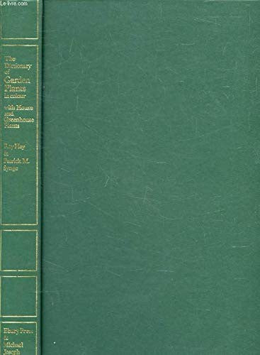The Dictionary of Garden Plants in Colour