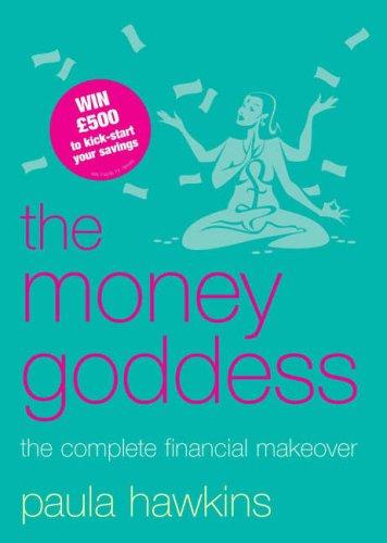The Money Goddess: The Complete Financial Makeover