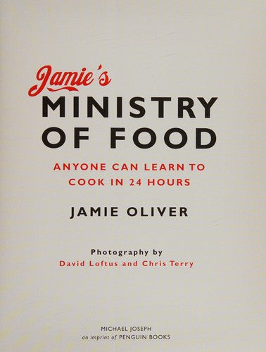 Jamie's Ministry of Food: Anyone Can Learn to Cook in 24 Hours