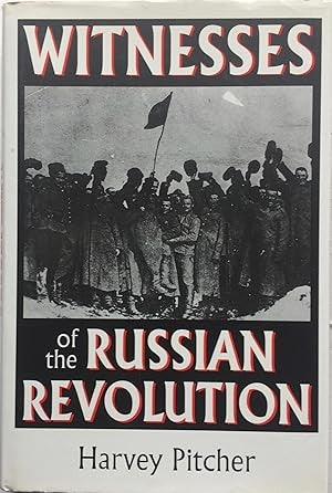 Witnesses of the Russian Revolution