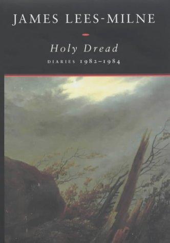 Holy Dread: Diaries 1982-1984