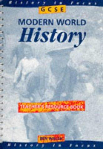 History in Focus: GCSE Modern World History Teacher's Book