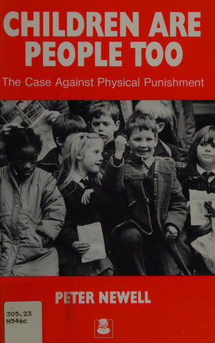 Children are People Too: Case Against Physical Punishment