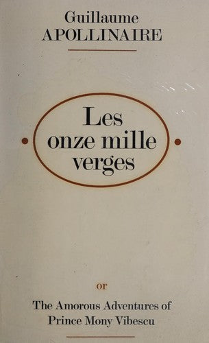 Onze Mille Verges or, the Amorous Adventures of Prince Mony Vibescu