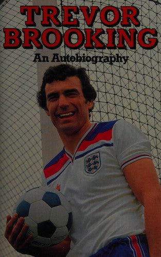 Trevor Brooking An Autobiography