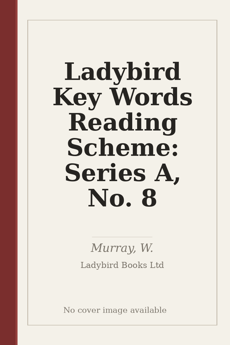 Ladybird Key Words Reading Scheme: Series A, No. 8 - no cover image available