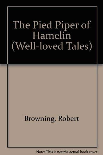 El Flautista De Hamelin/the Pied Piper of Hamelin: 3 (Well-loved Tales S.)