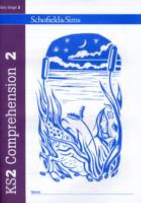 KS2 Comprehension Book 2: Year 4, Ages 8-9