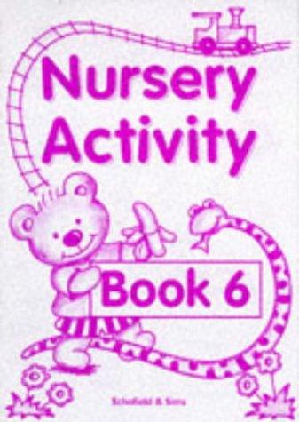 Nursery Activity Book: Bk. 6