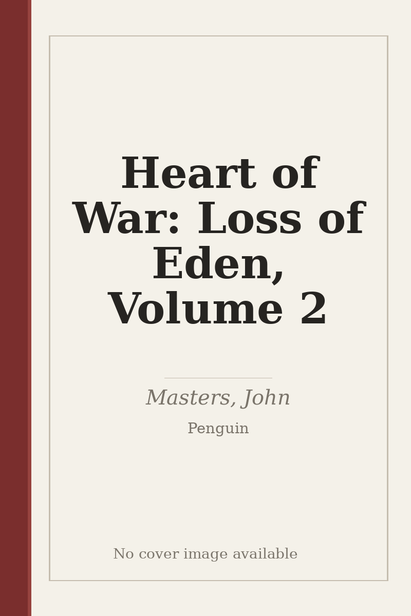 Heart of War: Loss of Eden, Volume 2 - no cover image available