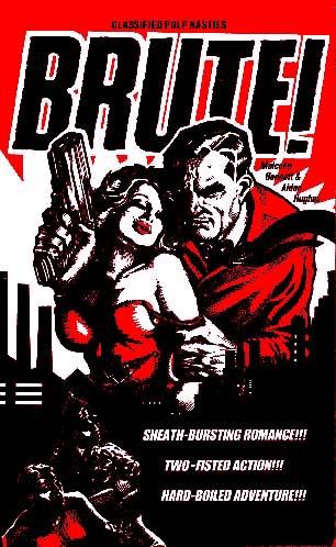 Brute! (Classified Pulp Nasties)