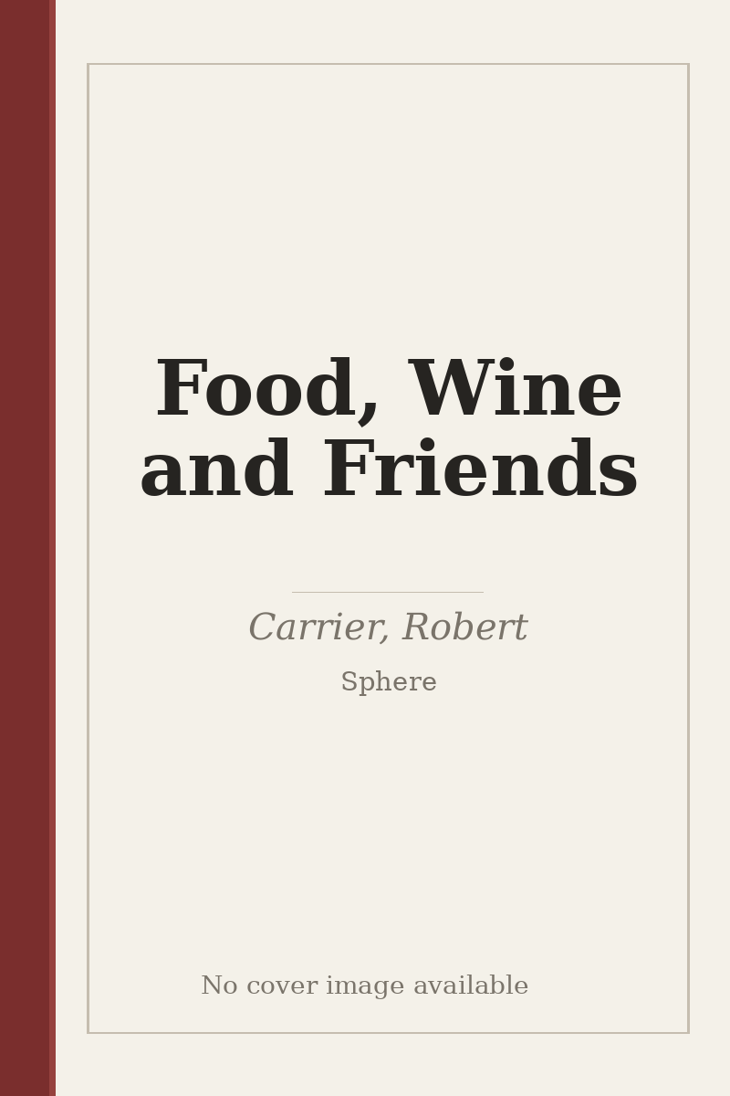 Food, Wine and Friends - no cover image available