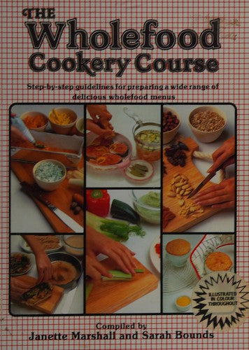 The Wholefood Cookery Course