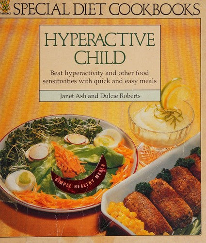 Hyperactive Child (Special Cookbook S.)