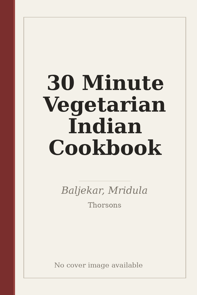 30 Minute Vegetarian Indian Cookbook - no cover image available
