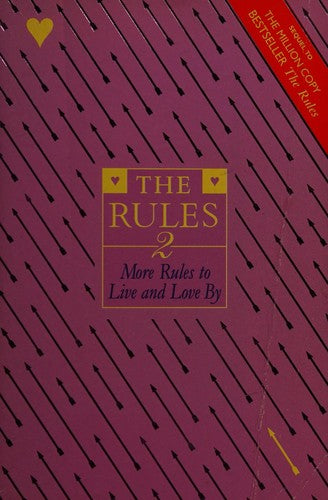 The Rules 2: More Rules to Live and Love By