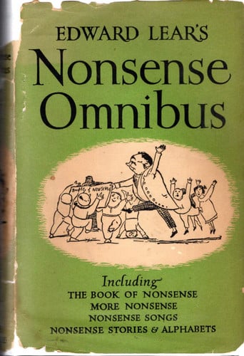 Edward Lear's Nonsense Omnibus: With All the Original Pictures,Verses,And Stories of His Book of Nonsense;More Nonsense;Monsense Songs;Nonsense Stories And Alphabets (Warne children's classics)