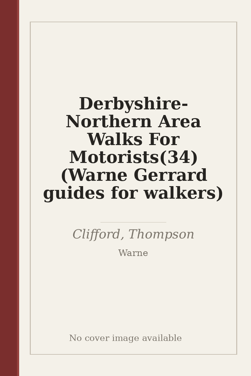 Derbyshire-Northern Area Walks For Motorists(34) (Warne Gerrard guides for walkers) - no cover image available