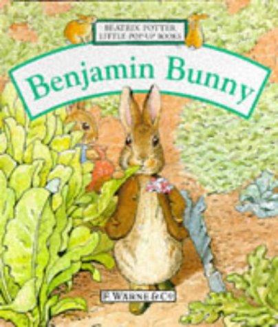 Beatrix Potter Little Pop-up Books: Benjamin Bunny (Beatrix Potter's Little Pop-Ups)