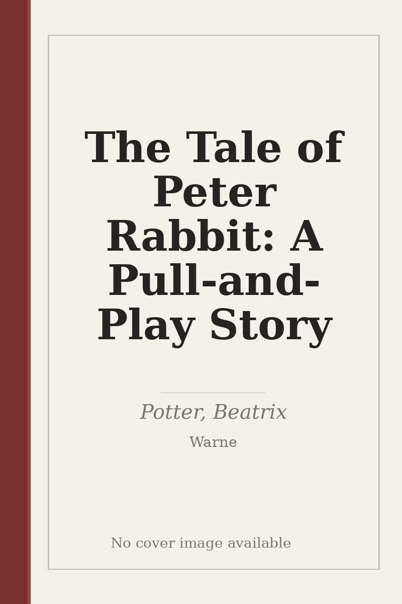 The Tale of Peter Rabbit: A Pull-and-Play Story - no cover image available