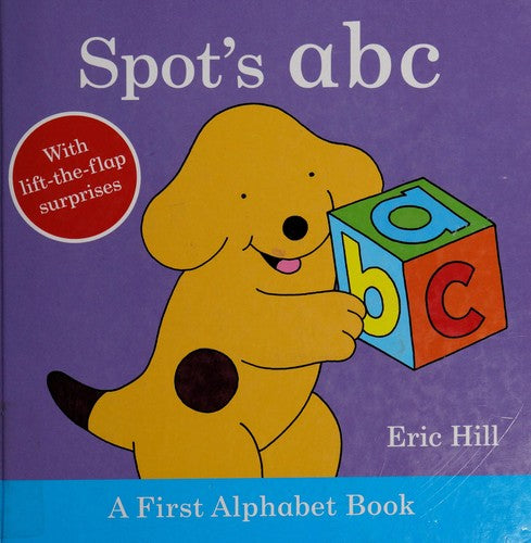 Spot's ABC: A First Alphabet Book