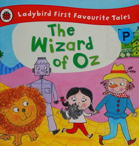 The Wizard of Oz: Ladybird First Favourite Tales